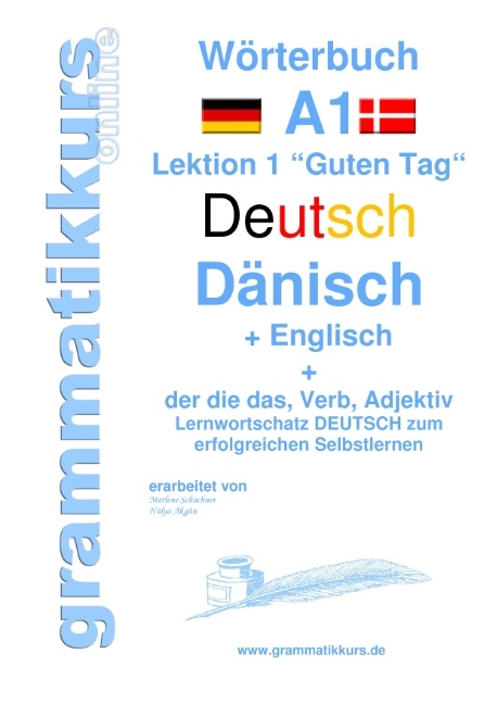 Wörterbuch Deutsch - Dänisch - Englisch Niveau A1 - Edouard Akom, Marlene Schachner