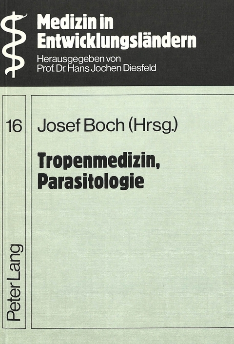 Tropenmedizin, Parasitologie - Josef Boch