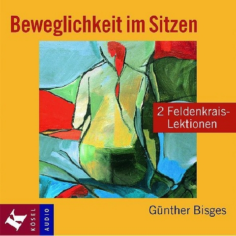 Beweglichkeit im Sitzen - Günther Bisges