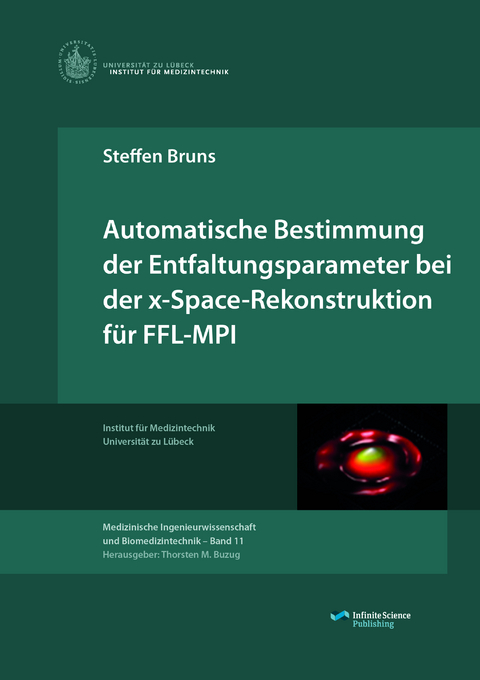 Automatische Bestimmung der Entfaltungsparameter bei der x-Space-Rekonstruktion für FFL-MPI - Steffen Bruns