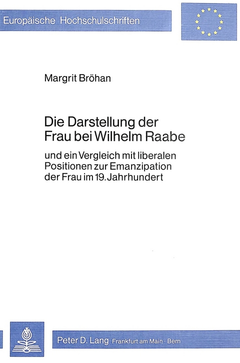 Die Darstellung der Frau bei Wilhelm Raabe - Margrit Bröhan