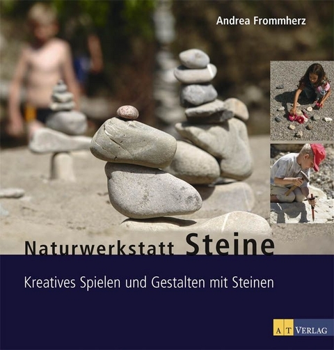 Naturwerkstatt Steine - Andrea Frommherz