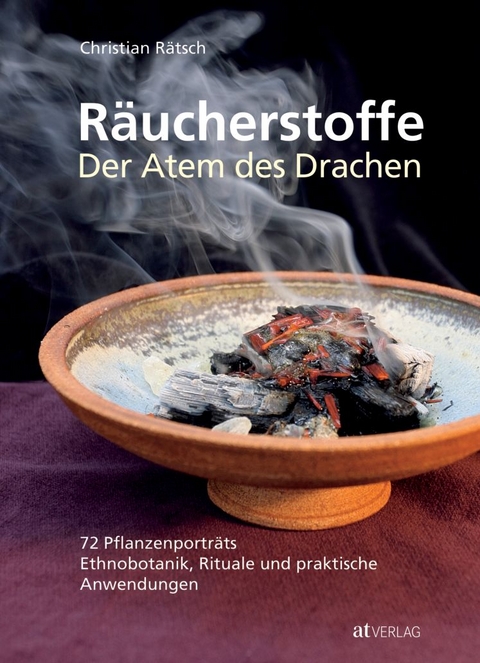 Räucherstoffe - Christian Rätsch