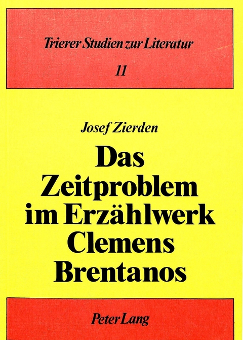 Das Zeitproblem im Erzählwerk Clemens Brentanos