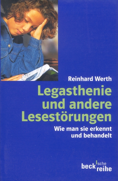 Legasthenie und andere Lesestörungen - Reinhard Werth