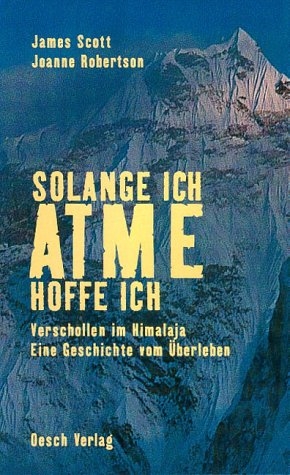 Solange ich atme, hoffe ich - James Scott, Joanne Robertson