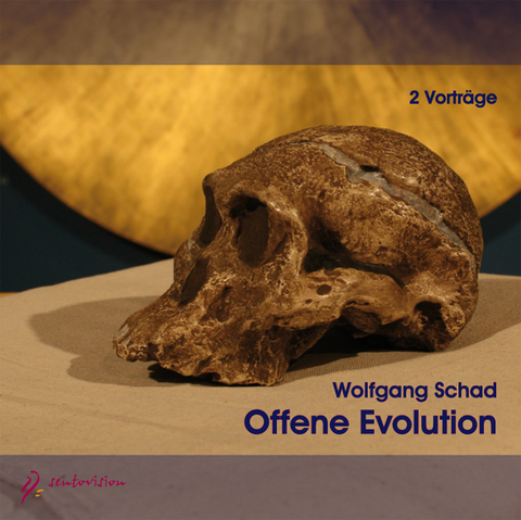 Offene Evolution - Wolfgang Schad