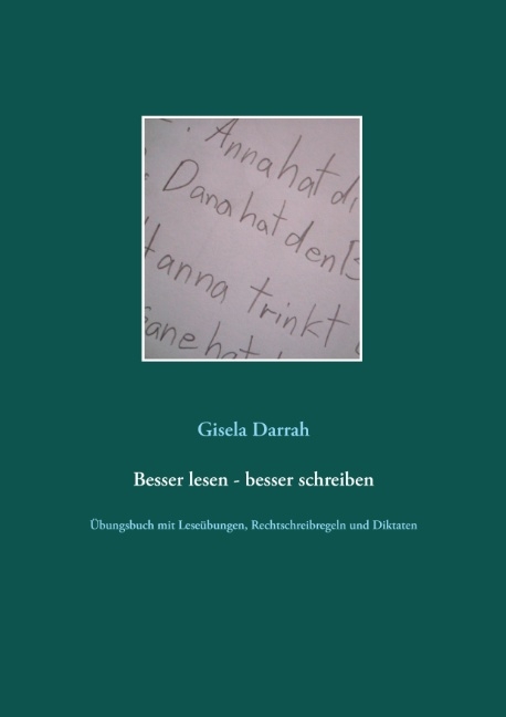 Besser lesen - besser schreiben - Gisela Darrah