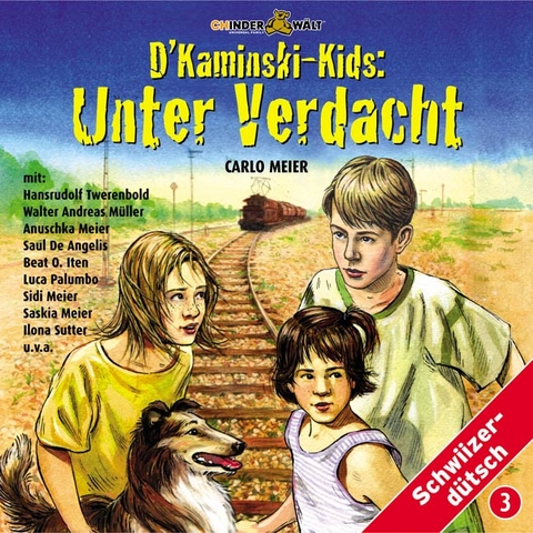 D'Kaminski-Kids Volume 3: Unter Verdacht - Carlo Meier