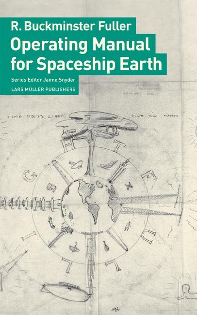 Operating Manual for Spaceship Earth - R. Buckminster Fuller