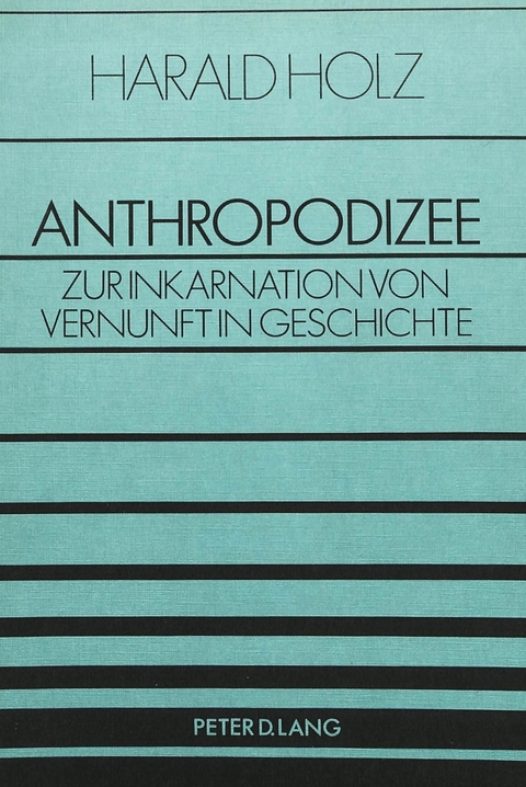 Anthropodizee - Harald Holz