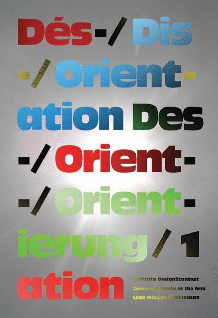 Des-/Orientierung, Dis-/Orientation, Dés-/Orientation 1 - 