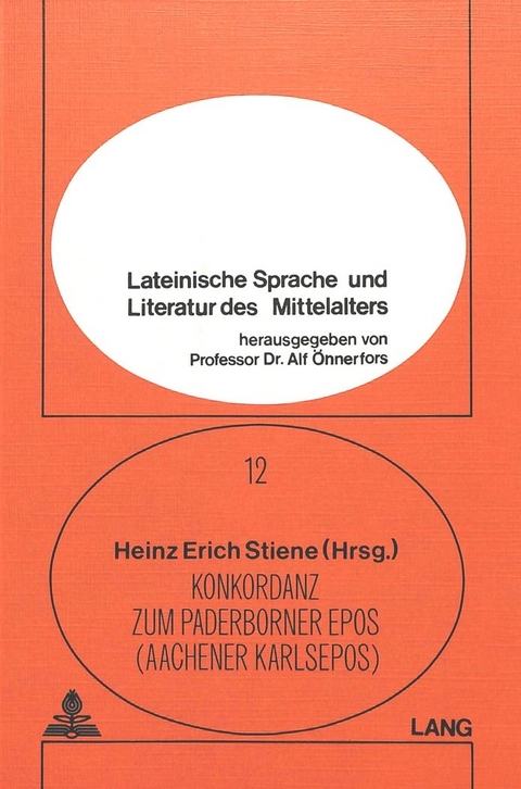 Konkordanz zum Paderborner Epos (Aachener Karlsepos) - Heinz Erich Stiene