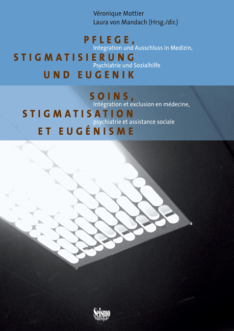 Pflege, Stigmatisierung und Eugenik - 