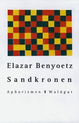 Sandkronen - Elazar Benyoetz