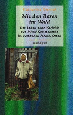 Mit den Bären im Wald - Katharina Gernet