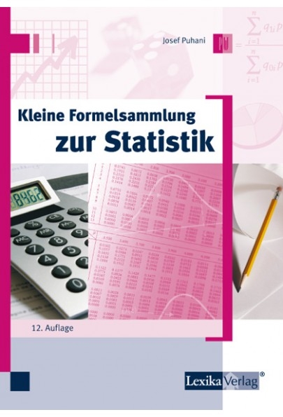 Kleine Formelsammlung zur Statistik - Josef Puhani