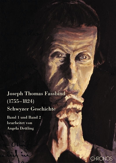 Schwyzer Geschichte - Joseph Thomas Fassbind