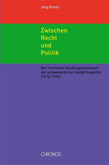 Zwischen Recht und Politik - Jörg Künzli