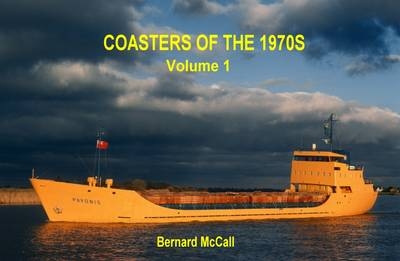 Coasters of the 1970s Volume 1 - Bernard McCall