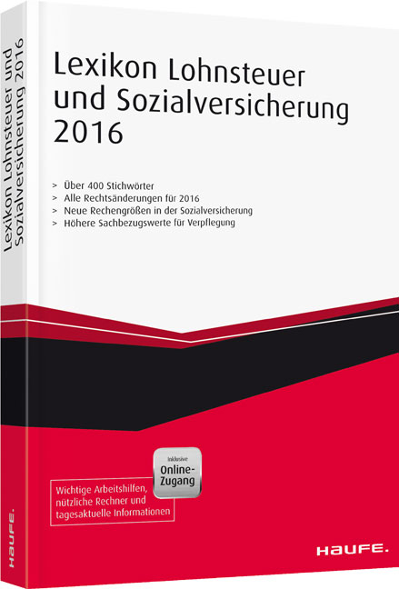 Lexikon Lohnsteuer und Sozialversicherung 2016