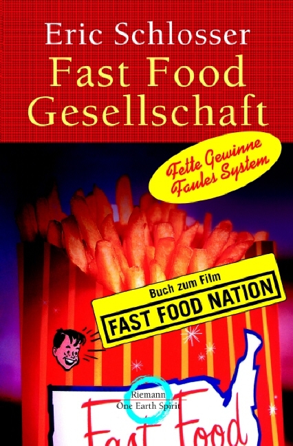 Fast Food Gesellschaft - Eric Schlosser