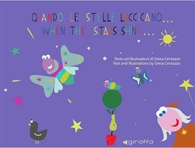 Quando le stelle luccicano - When the stars shine - Deisa Centazzo