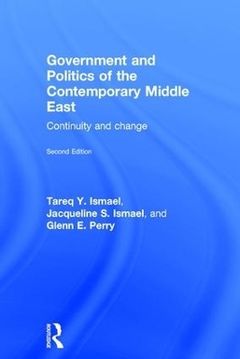 Government and Politics of the Contemporary Middle East - Tareq Y. Ismael