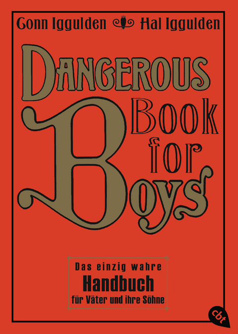 Dangerous Book for Boys - Conn Iggulden, Hal Iggulden