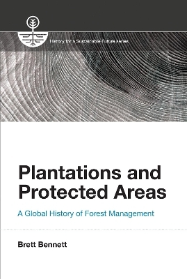 Plantations and Protected Areas - Brett M. Bennett