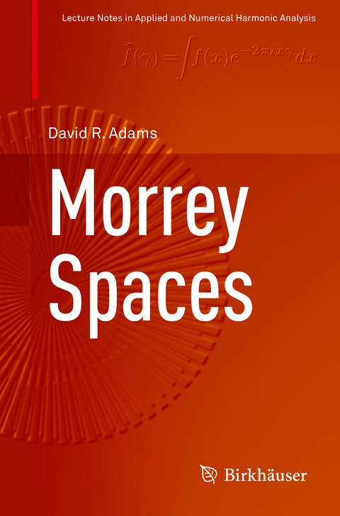 Morrey Spaces - David Adams