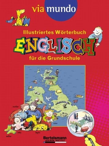 viamundo Illustriertes Wörterbuch Englisch für die Grundschule