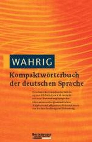 WAHRIG Kompaktwörterbuch der deutschen Sprache