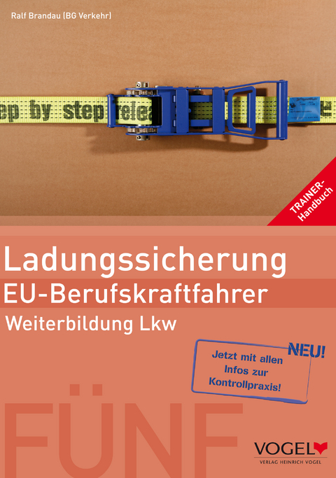 Ladungssicherung - EU-Berufskraftfahrer - Ralf Brandau