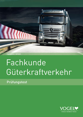 Fachkunde Güterkraftverkehr - Cornelius Jansen