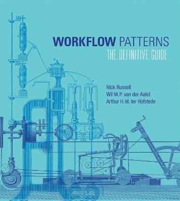 Workflow Patterns - Nick Russell, Wil M.P. van der Aalst, Arthur H. M. ter Hofstede