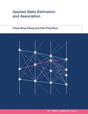 Applied State Estimation and Association - Chaw-Bing Chang, Keh-Ping Dunn