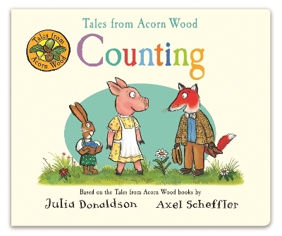 Tales from Acorn Wood: Counting - Julia Donaldson