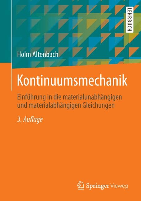 Kontinuumsmechanik - Holm Altenbach