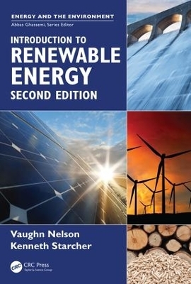 Introduction to Renewable Energy - Vaughn C. Nelson, Kenneth L. Starcher