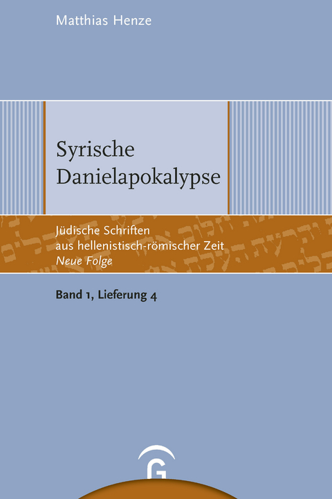 Jüdische Schriften aus hellenistisch-römischer Zeit - Neue Folge... / Syrische Danielapokalypse - Matthias Henze