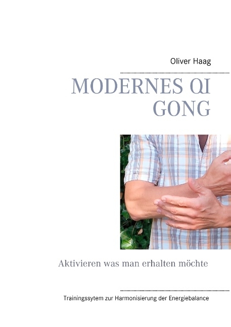 Modernes Qi Gong - Oliver Haag