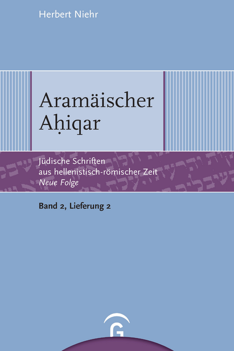 Jüdische Schriften aus hellenistisch-römischer Zeit - Neue Folge... / Aramäischer Ahiqar - Herbert Niehr