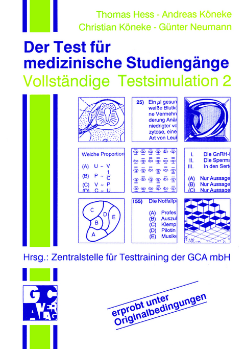 Der Test für medizinische Studiengänge / Der Test für medizinische Studiengänge - Vollständige Testsimulation 2 - Thomas Hess, Andreas Köneke, Christian Köneke, Günter Neumann