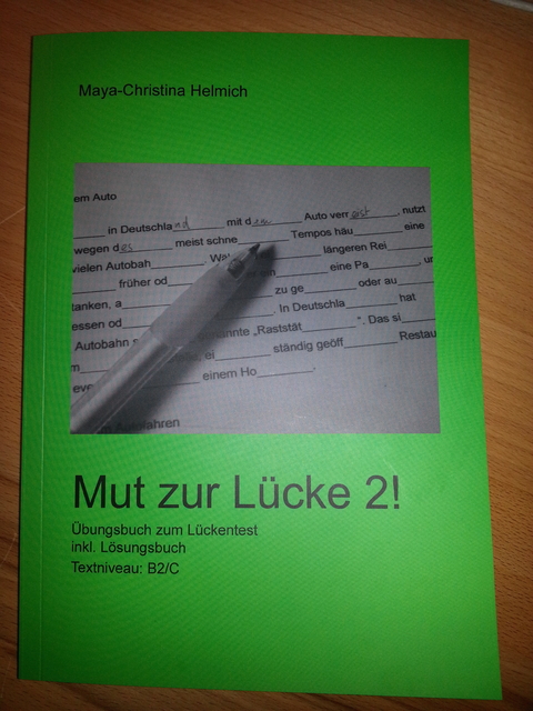 Mut zur Lücke 2! - Maya-Christina Helmich