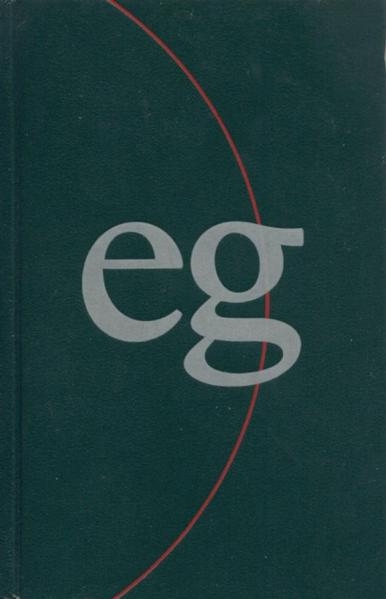 Evangelisches Gesangbuch. Ausgabe für die Evangelisch-reformierte Kirche / Evangelisches Gesangbuch