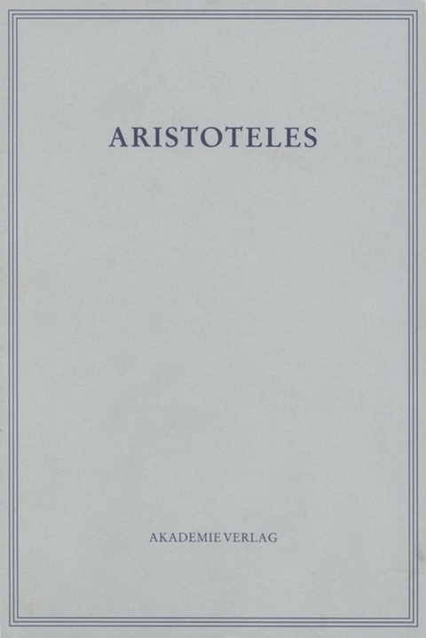 Aristoteles: Aristoteles Werke / Opuscula V