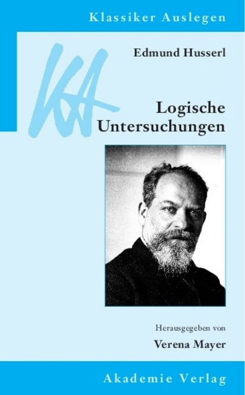 Edmund Husserl: Logische Untersuchungen - 