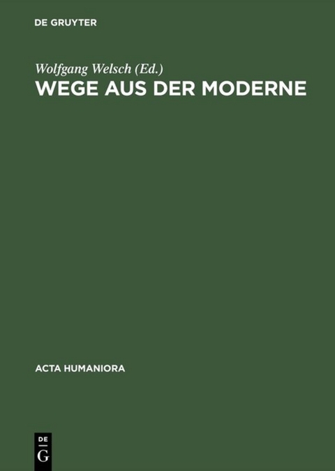 Wege aus der Moderne - 