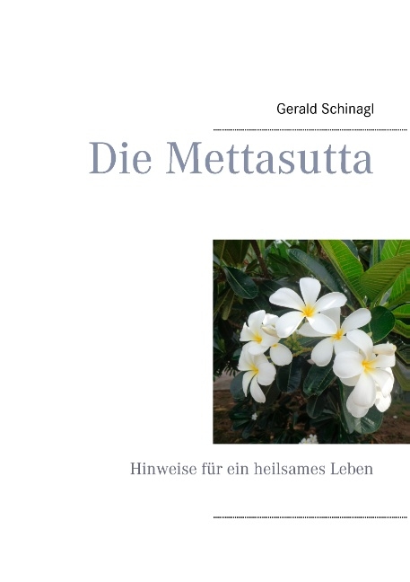 Die Mettasutta - Gerald Schinagl